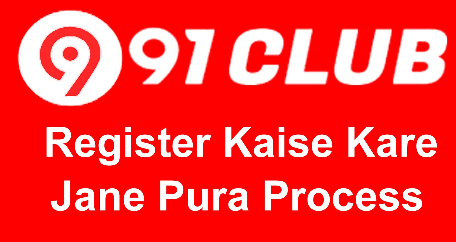 91 Club me Register Kaise Kare - 91 Club Game